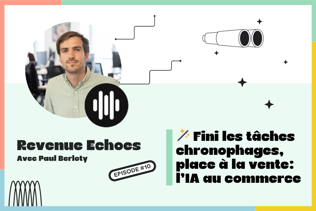 Fini les tâches chronophages, place à la vente : l'IA au service des commerciaux