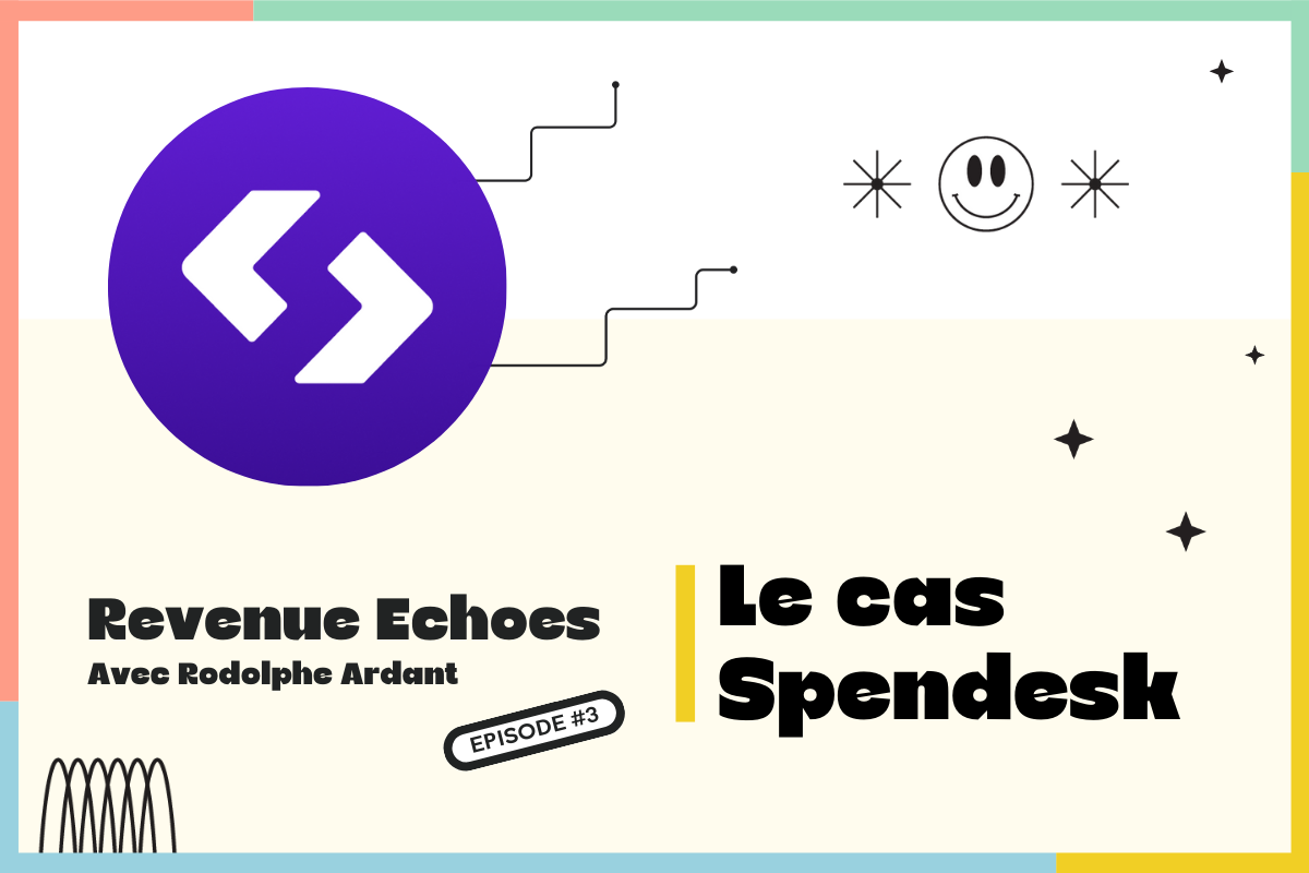 Les différentes phases de croissance, le cas Spendesk